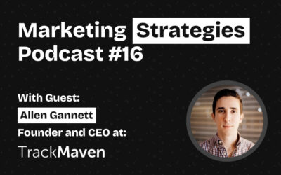 EP16: Allen Gannett – TrackMaven