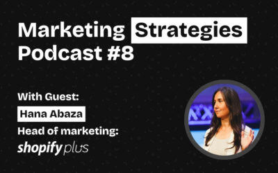 EP8: Hana Abaza – Shopify Plus